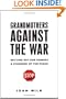 Grandmothers Against the War: How We Got Off Our Fannies and Stood Up for Peace