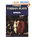 Three Theban Plays: Antigone, Oedipus The Tyrant, Oedipus at Colonus (Wordsworth Classics of World Literature) (Wordsworth Classics)