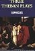 Three Theban Plays (Wordsworth Classics of World Literature)