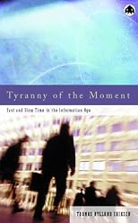 Tyranny of the Moment: Fast and Slow Time in the Information Age