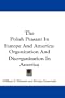 The Polish Peasant In Europe And America: Organization And Disorganization In America
