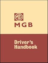 MG MGB Tourer and GT: Owners' Handbook