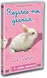 Regarde-moi grandir, vol.5 : Le Lapin