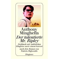 Der talentierte Mr. Ripley. Drehbuch nach dem Roman von Patricia Highsmith.
