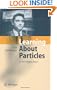 Learning about particles - 50 privileged years