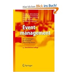 Eventmanagement: Veranstaltungen professionell zum Erfolg f�hren