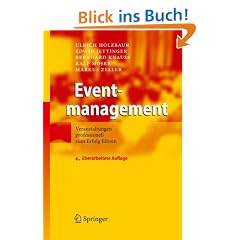 Eventmanagement: Veranstaltungen professionell zum Erfolg f�hren