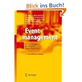Eventmanagement: Veranstaltungen professionell zum Erfolg f�hren