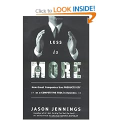 Less Is More: How Great Companies Use Productivity