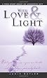 With Love & Light: True Story About an Uncommon Gift