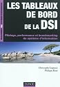 Les tableaux de bord de la DSI - Pilotage, performance et benchmarking du système d'informatio: Pilotage, performance et benchmarking du système d'information