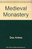 Life in a medieval monastery