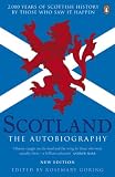 Scotland : the autobiography : 2,000 years of Scottish history by those who saw it happen