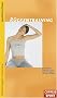 R�ckentraining: Praktische Hilfe f�r einen aktiven Alltag