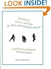 The Book of Exercise and Yoga for Those With Parkinson's Disease