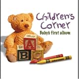 Children's Corner: Baby's First Album