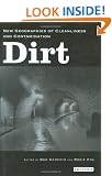 Dirt: New Geographies of Cleanliness and Contamination