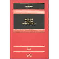 Religion And the Constitution (Casebook)