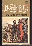 How far to Bethlehem?