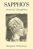 Sapphos Immortal Daughters