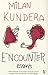 Encounter: Essays