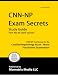 CNN-NP Exam Secrets Study Guide: CNN-NP Test Review for the Certified Nephrology Nurse - Nurse Practitioner Examination