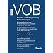 VOB 2009: Vergabe- und Vertragsordnung f�r Bauleistungen VOB Teil A (DIN 1960), Teil B (DIN 1961), Vergabeverordnung (VgV), Sektorenverordnung ... f�r Leistungen (VOL/A) Zusatzb