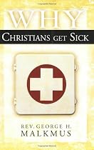 Why Christians Get Sick