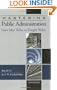 Mastering Public Administration: From Max Weber to Dwight Waldo, 2nd Edition