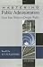 Mastering Public Administration: From Max Weber to Dwight Waldo, 2nd Edition