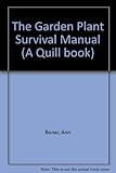 The garden plant survival manual