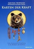 Karten der Kraft - Ein schamanistisches Einweihungs-Spiel in den ' Pfad der Tiere': Mit Karten, Legetechniken und Interpretations-Handbuch - Jamie Sams, David Carson