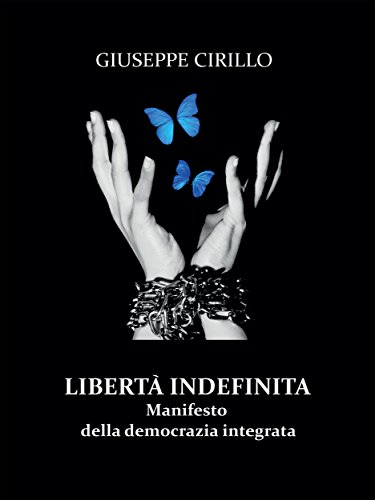 Libertà indefinita (Italian Edition)
