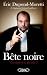 Bête noire