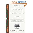 Toward a Meaningful Life, New Edition: The Wisdom of the Rebbe Menachem Mendel Schneerson