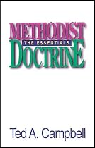 Methodist Doctrine: The Essentials