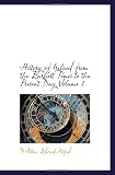 History of Ireland from the Earliest Times to the Present Day Volume 1