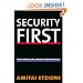 Security First: For a Muscular, Moral Foreign Policy