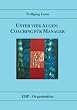 Unter vier Augen: Coaching f�r Manager
