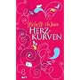 Herzkurven: Roman von Michelle Holman