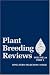 Book Plant Breeding Reviews, Part 1: Long-term Selection: Maize (Plant Breeding Reviews)