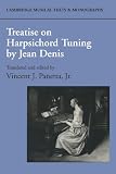 Treatise on Harpsichord Tuning (Cambridge Musical Texts and Monographs)