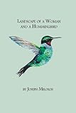 ISBN 9780986060038 product image for Landscape of a Woman and a Hummingbird | upcitemdb.com