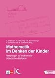 Produkt-Bild: Mathematik im Denken der Kinder: Anregungen zur mathematischen Reflexion