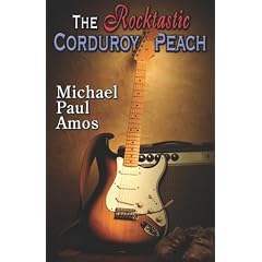 The Rocktastic Corduroy Peach (Corduroy Peach Trilogy)