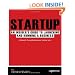 Startup: An Insider's Guide to Launching and Running a Business