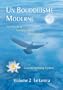Un Bouddhisme Moderne - La voie de la compassion et de la sagesse - Volume 2 : le tantra