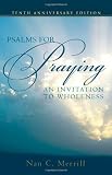 Psalms for Praying: An Invitation to Wholeness