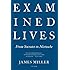 Examined Lives: From Socrates to Nietzsche