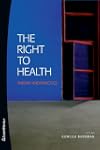 Right to Health: Theory & Practice